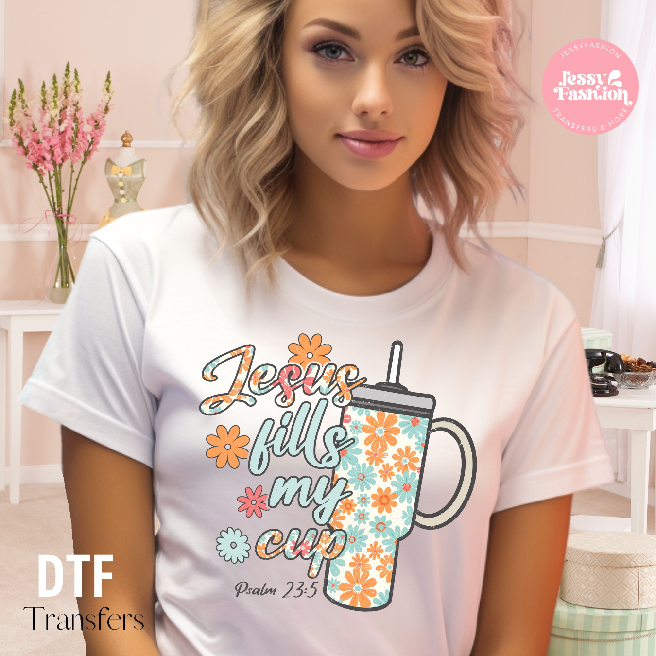 Jesus fills my cup DTF transfer