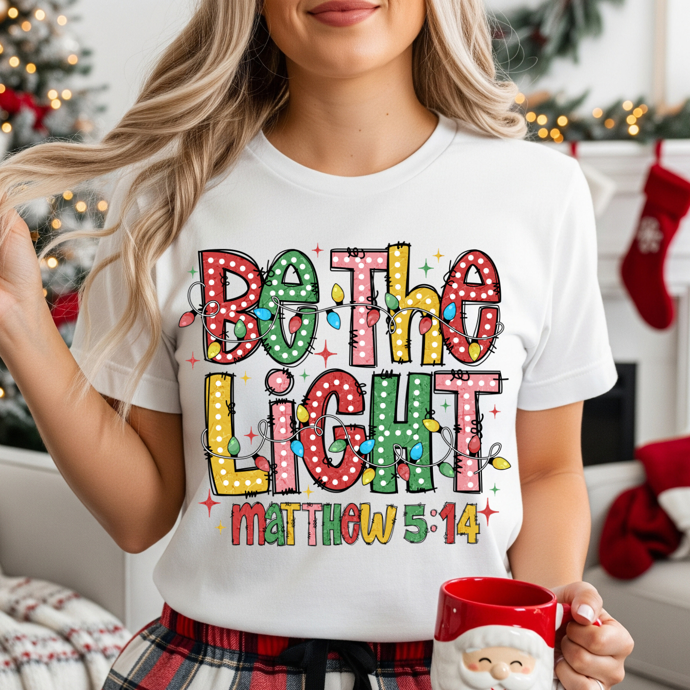 Be the light Mathew 5:14 DTF Shirt Transfer