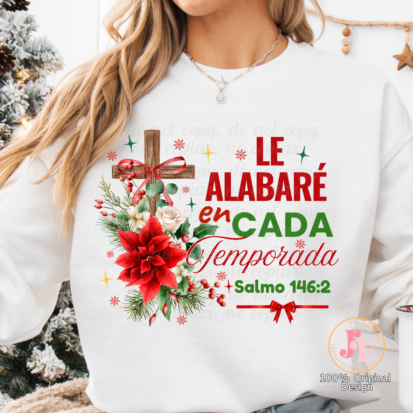 Le alabaré en cada temporada DTF Shirt Transfer
