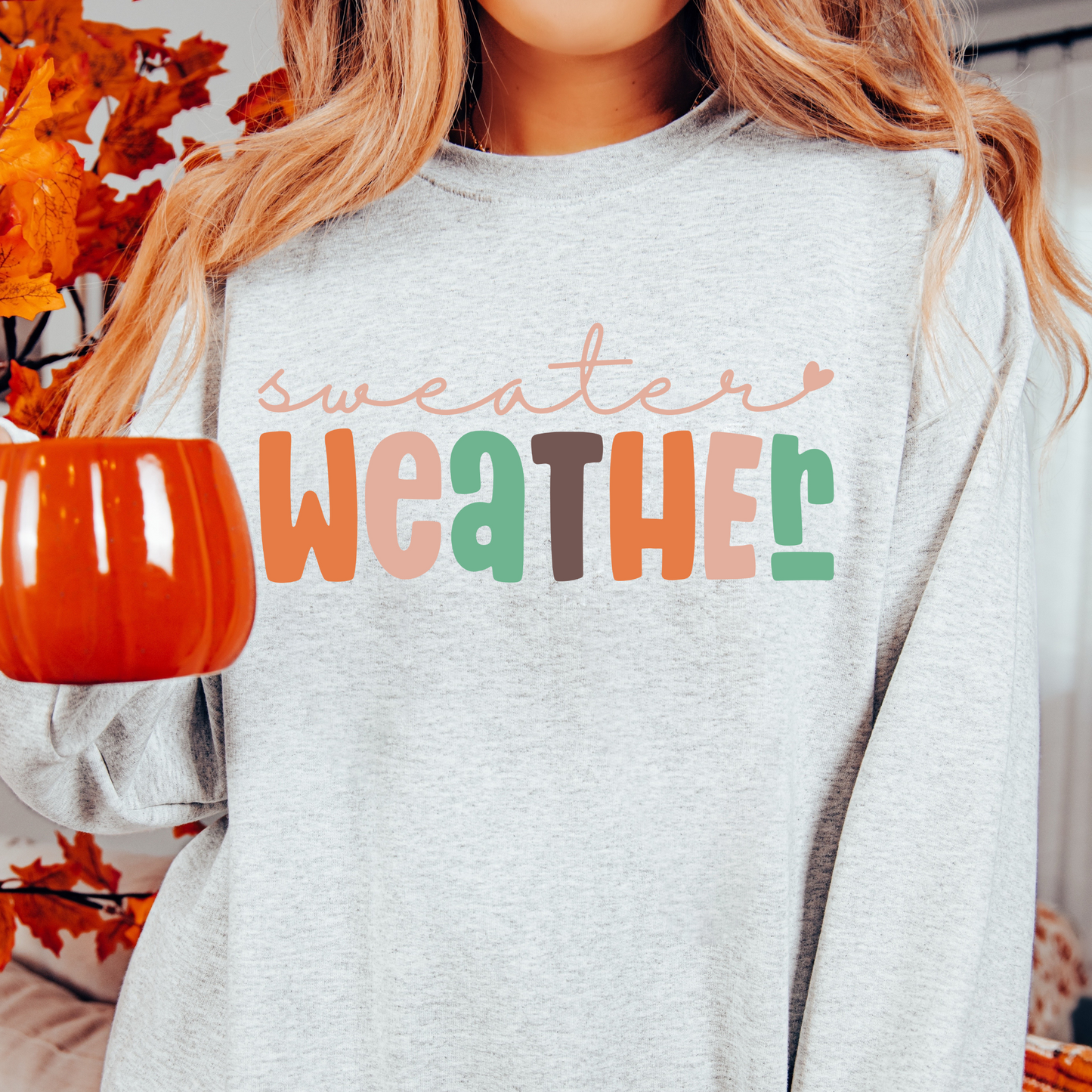 Sweater Weather DTF Shirt transfer