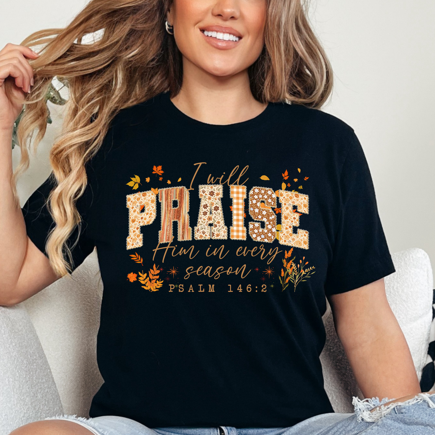 I will praise Him DTF Shirt Transfer