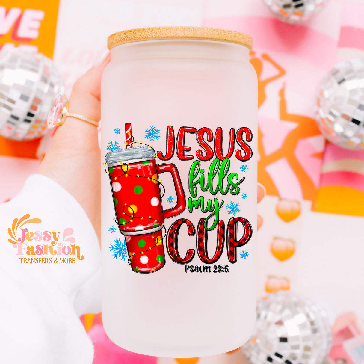 Christmas Jesus fills my cup UV DTF Decal