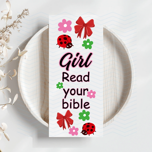 Girl read your bible Uv Dtf Bookmark