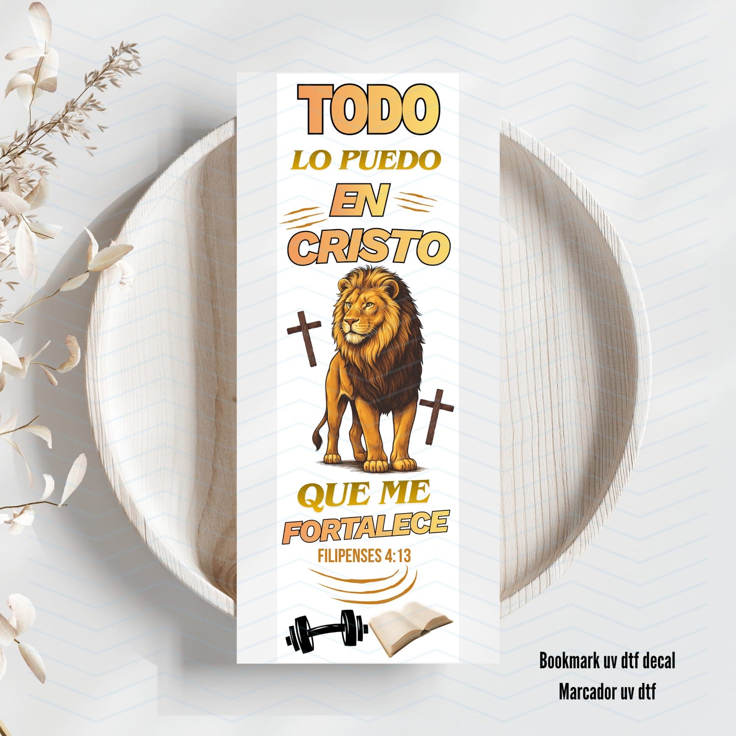 León Filipenses 4:13 Uv Dtf Bookmark
