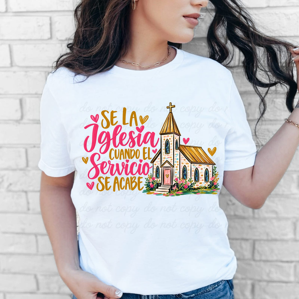 Se la iglesia cuando el servicio se acabe Dtf Shirt Transfer