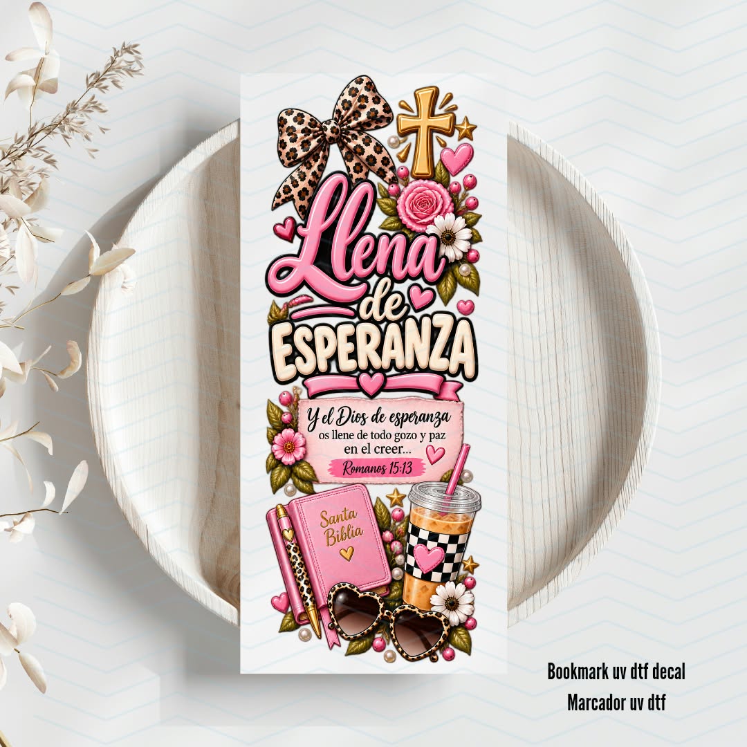 Llena de esperanza Uv Dtf Bookmark