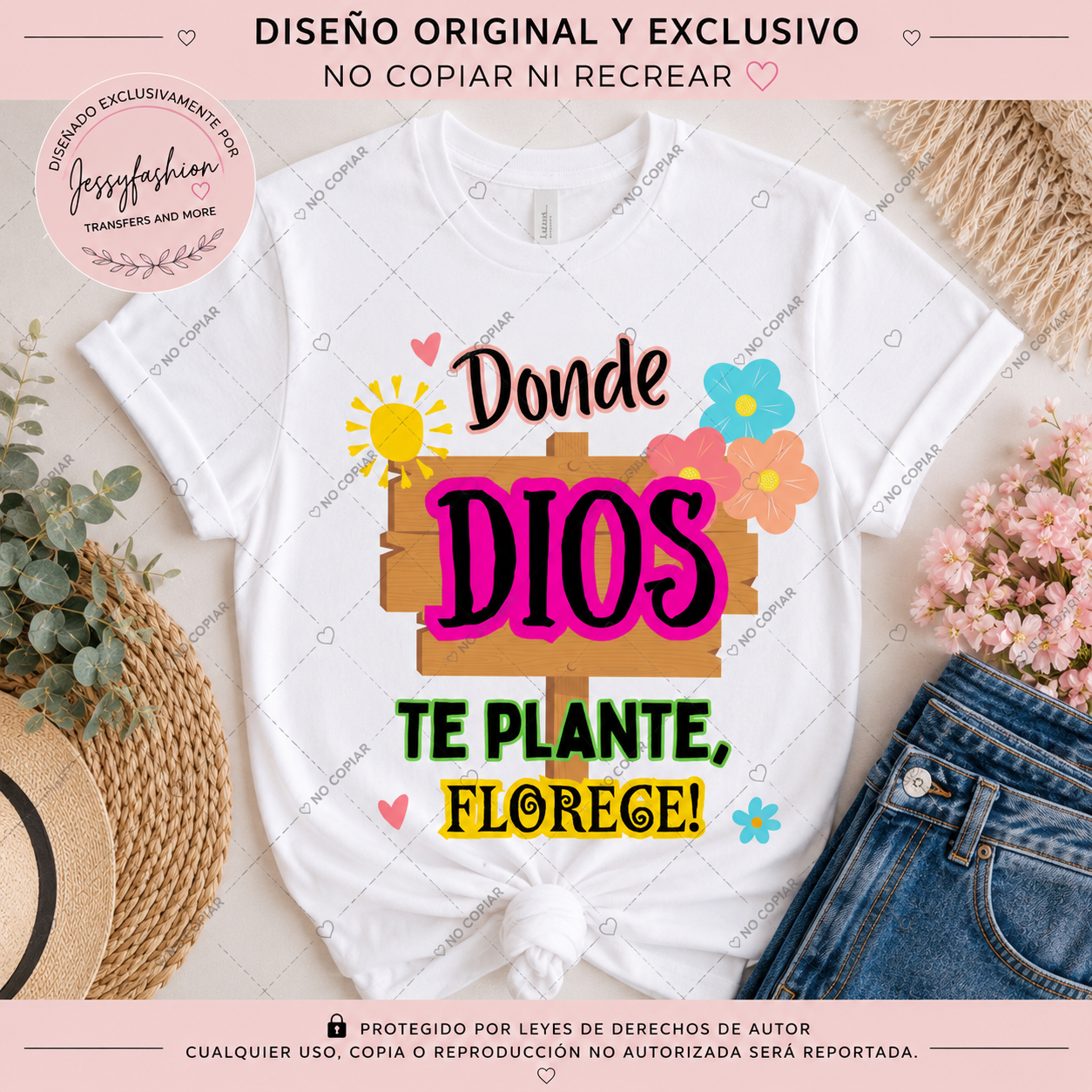Donde Dios te plante... DTF Shirt Transfer