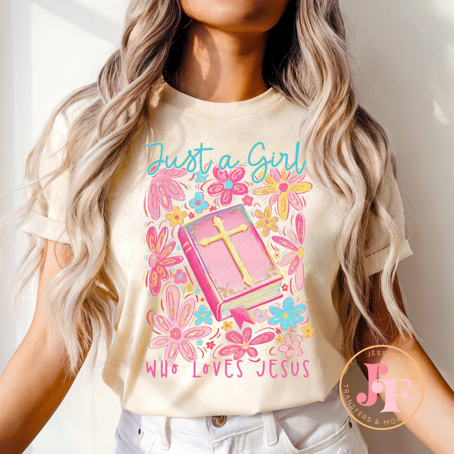Just a Girl who love Jesus DTF Shirt Transfer