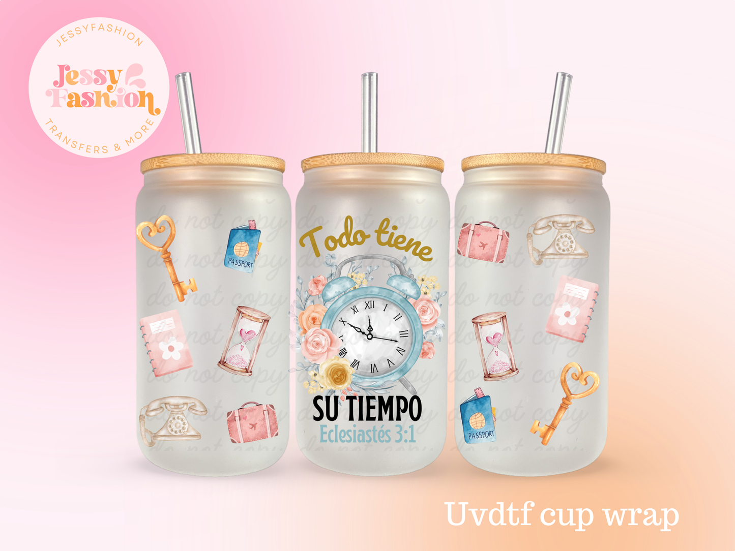 Todo tiene su tiempo UV DTF CUP WRAP