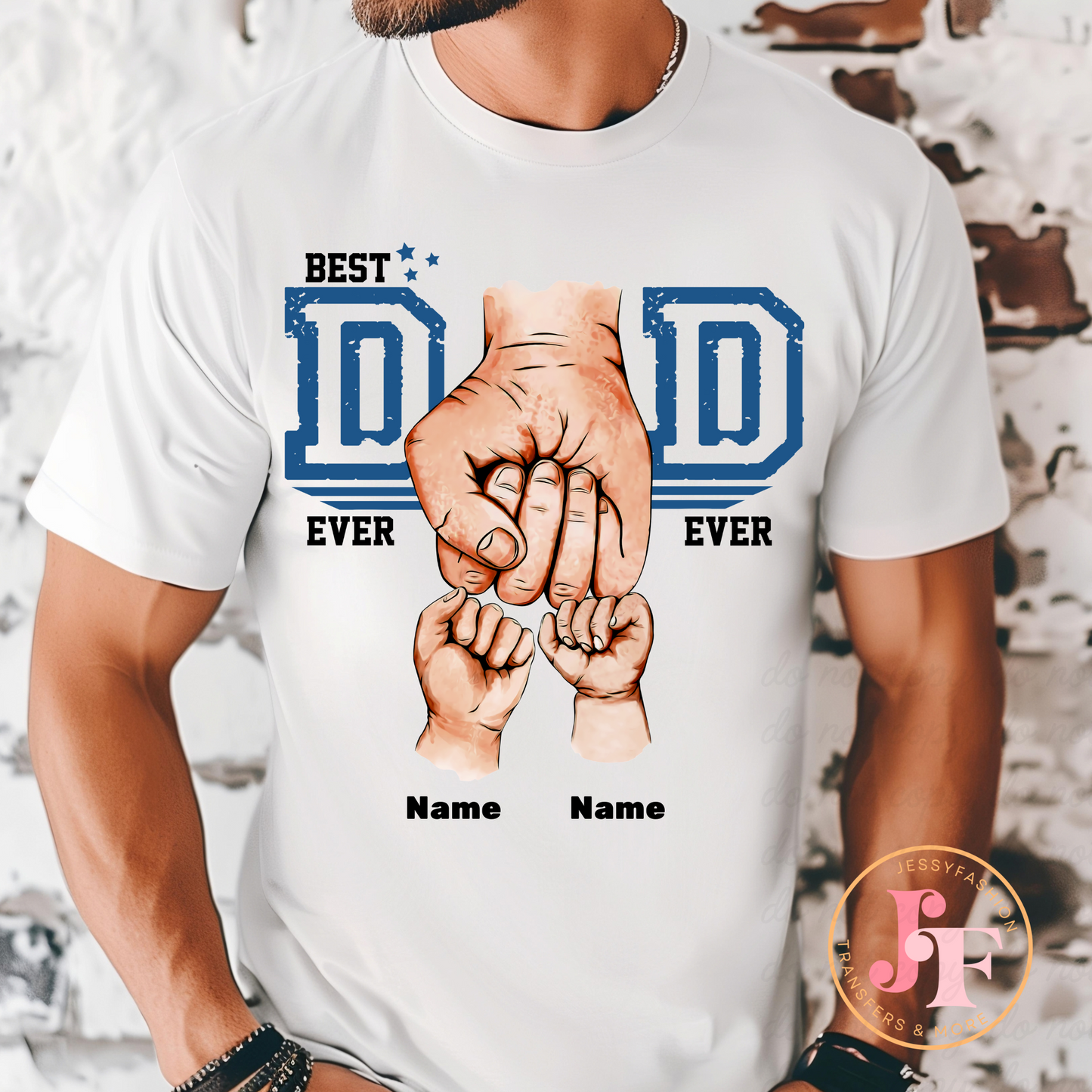 Best Dad ever Tshirt personalizada