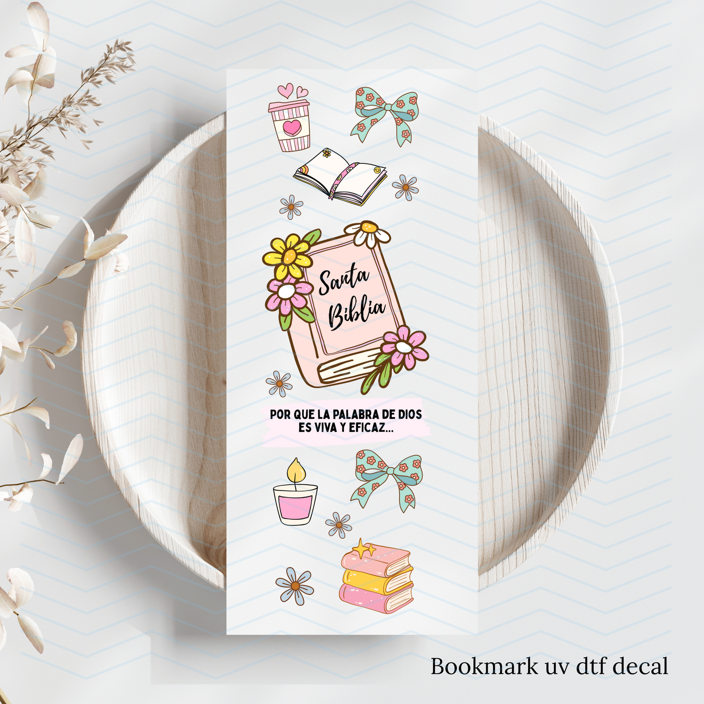Por que la palabra de Dios... Uv Dtf Bookmark