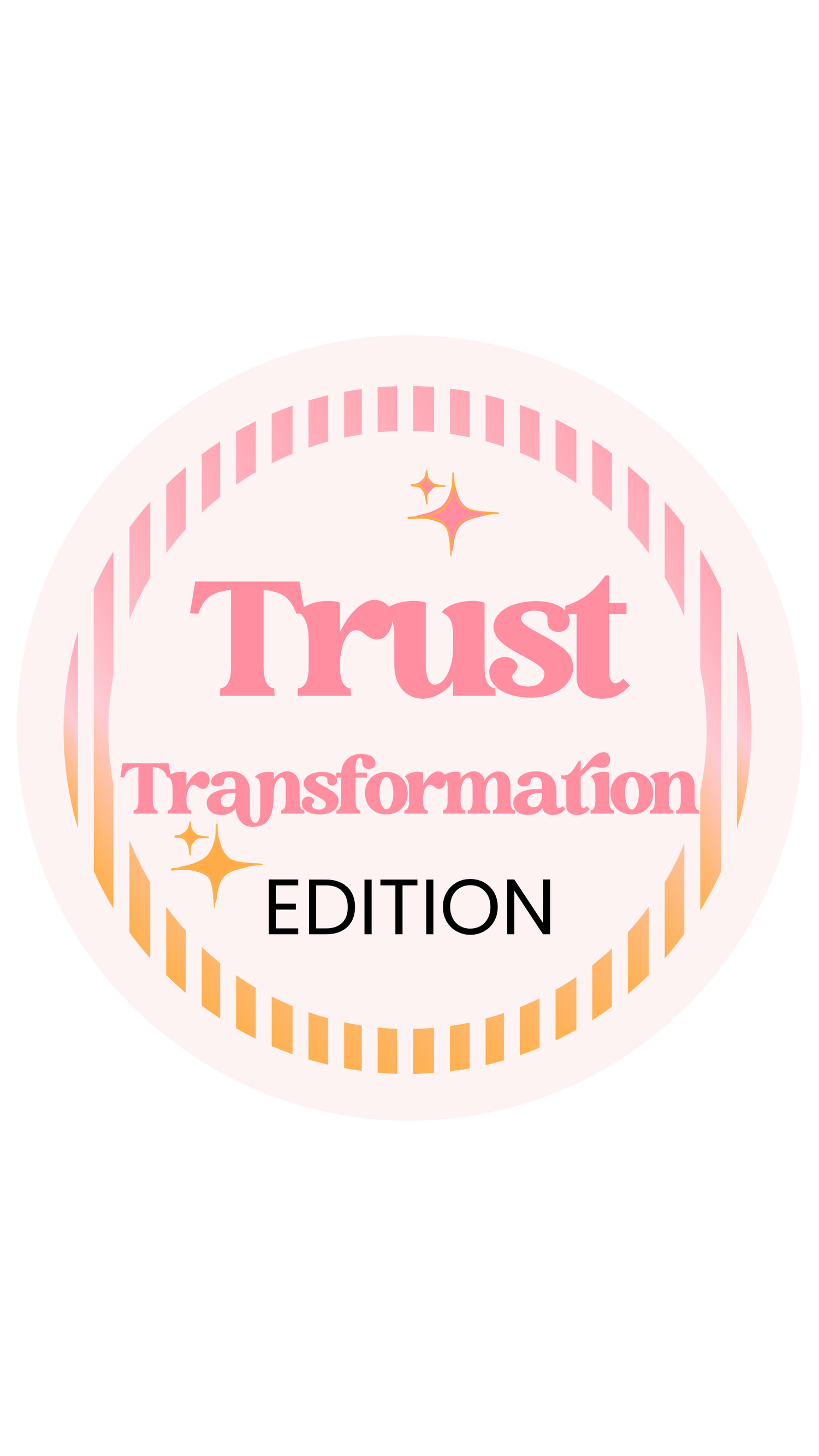 Trust Transformation Edition
