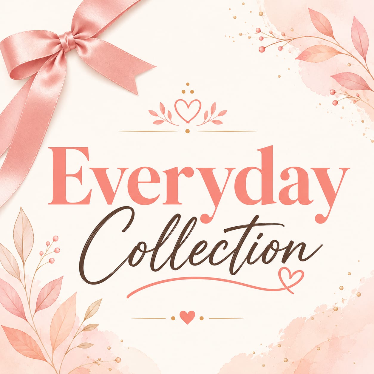 Everyday Collection