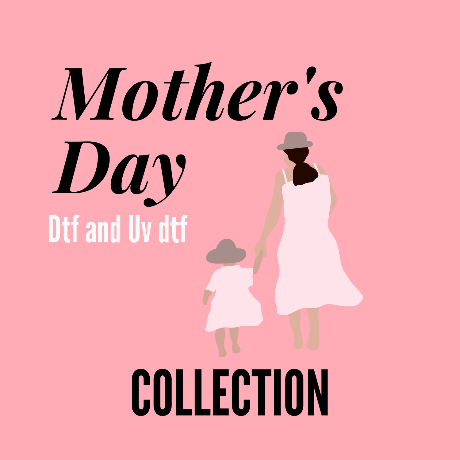 Mother's Day Collection