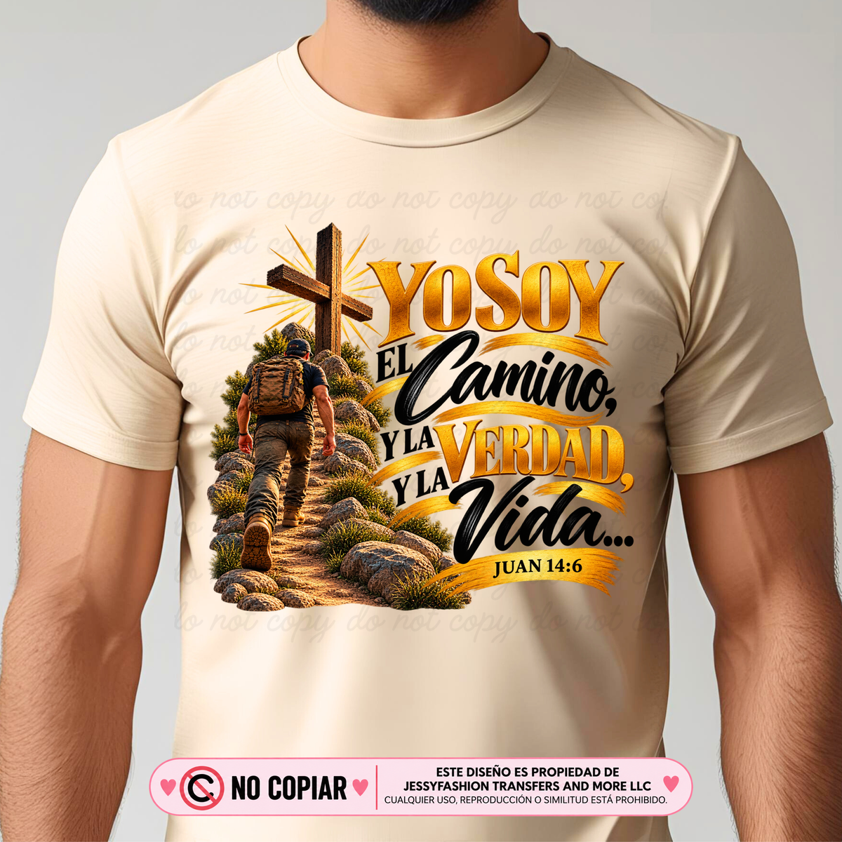 Yo Soy El Camino y La Verdad, y La Vida... Dtf Shirt Transfer