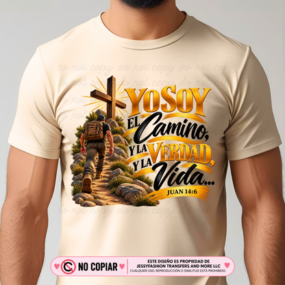 Yo Soy El Camino y La Verdad, y La Vida... Dtf Shirt Transfer