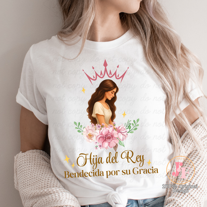 Hija del Rey bendecida por su gracia DTF Shirt Transfer