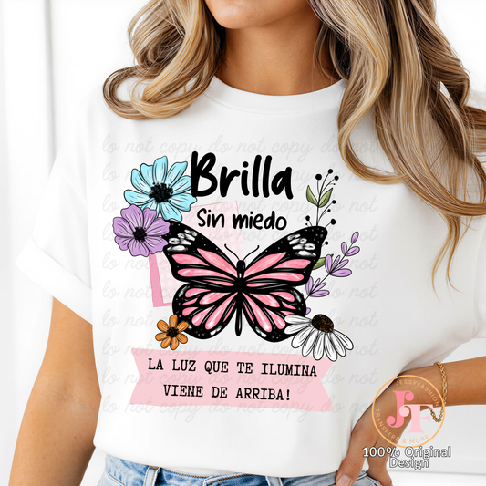 Brilla sin miedo... español/inglés Dtf Shirt Transfer