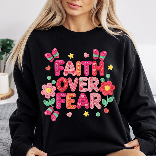 Faith over fear Dtf Shirt Transfer