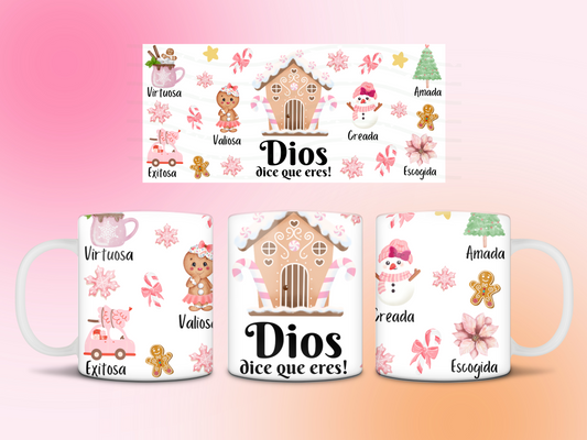 Dios dice que eres... (Edición Navidad) mug 11oz Sublimation transfer