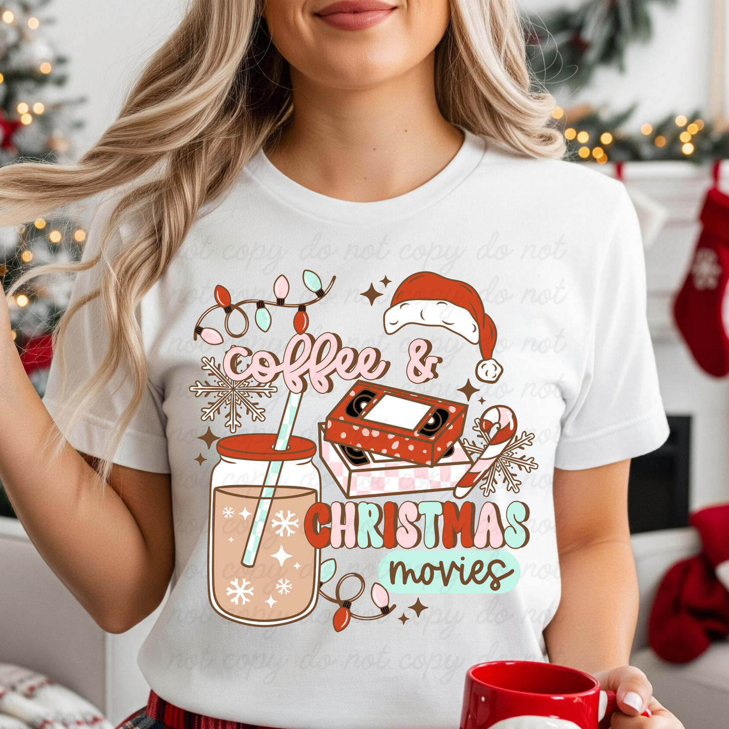 Coffee and Christmas movies DTF Shirt Transfer