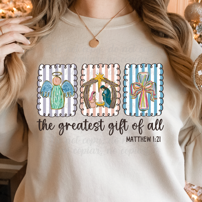 The greatest gift of all DTF Shirt Transfer