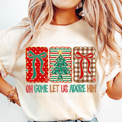 Oh! come let us adore him DTF Shirt Transfer