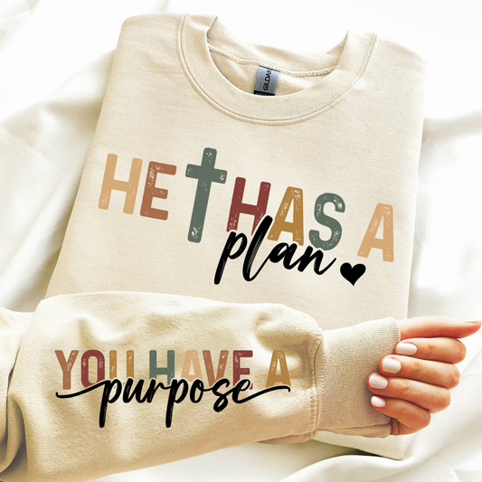 He has a plan / You have a purpuse sleeve Dtf Shirt Transfer