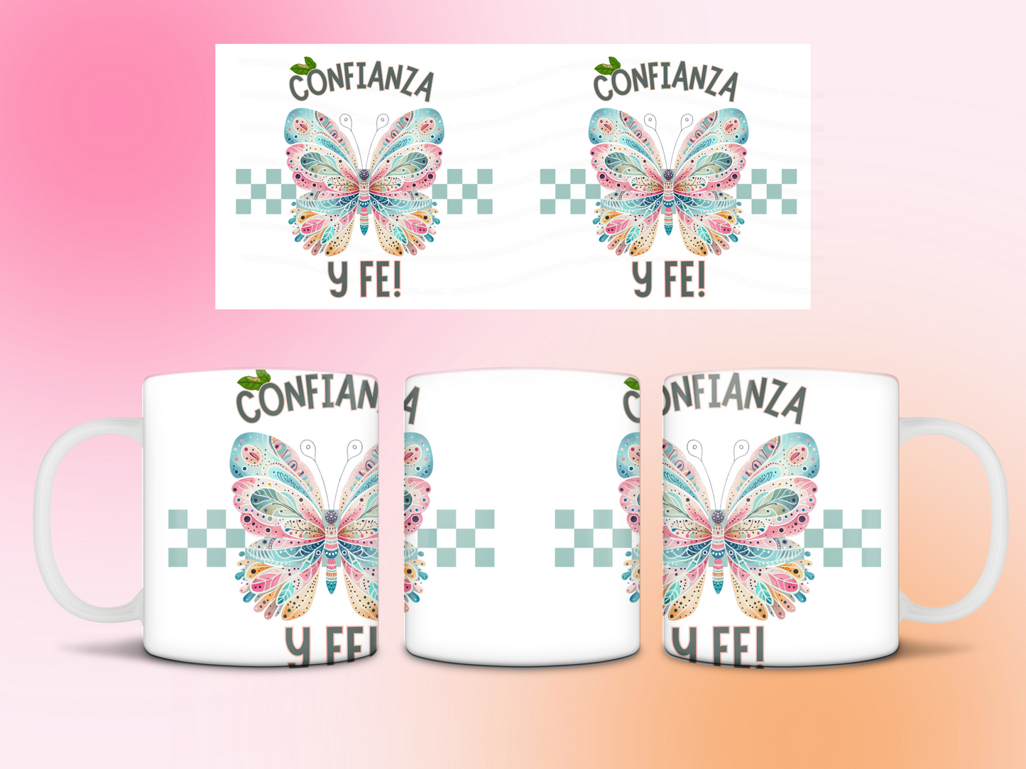 Confianza y Fe mug 11oz Sublimation transfer