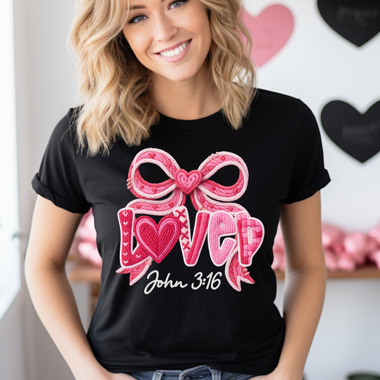 Loved Crochet John 3:16 adult or kid Dtf Shirt Transfer