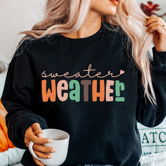 Sweater Weather DTF Shirt transfer