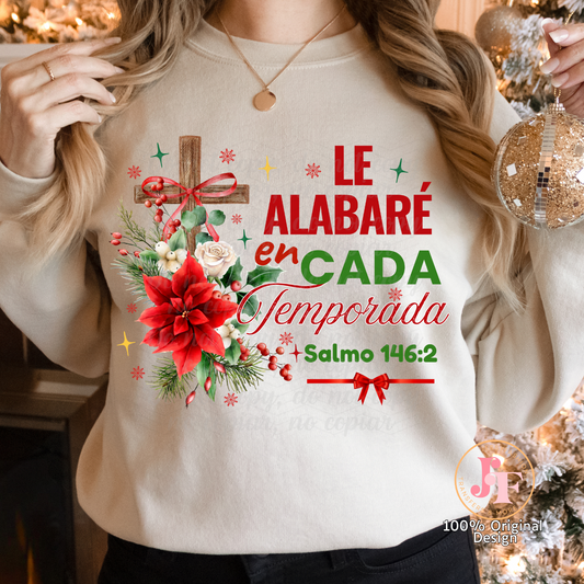 Le alabaré en cada temporada DTF Shirt Transfer