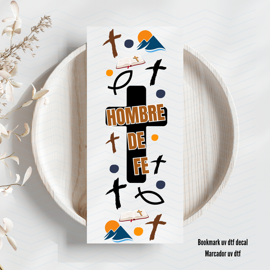 Hombre de Fe Uv Dtf Bookmark