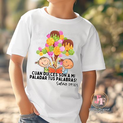 Salmo 119:103 Cuan dulces... Shirt Transfer