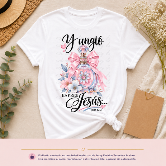 Y ungió los pies de Jesús Dtf shirt transfer