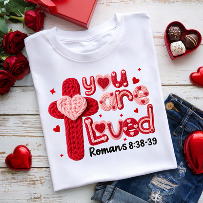 You are Loved crochet Dtf Shirt Transfer