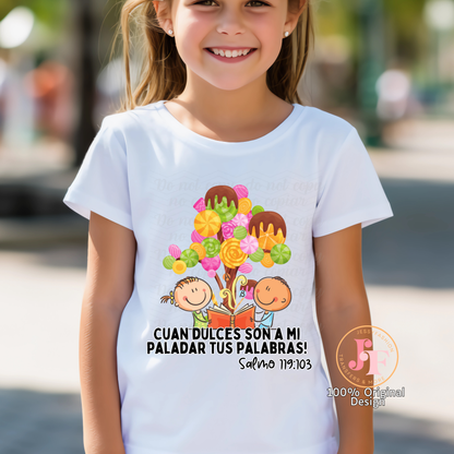 Salmo 119:103 Cuan dulces... Shirt Transfer