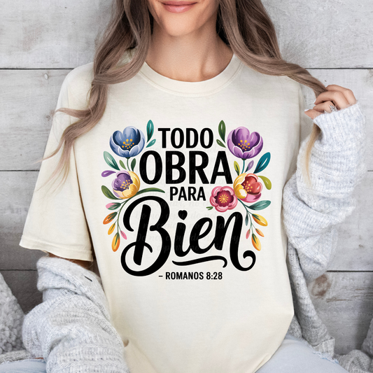 Todo obra para bien DTF Shirt Transfer