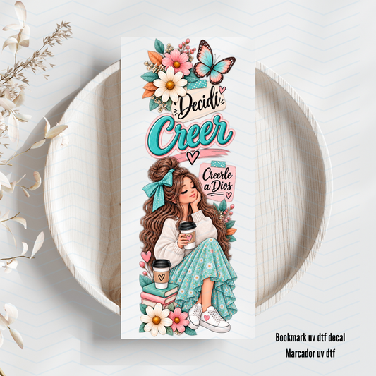 Decidi Creer Uv Dtf Bookmark