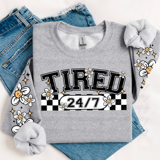 Tired 24/7 DTF Shirt Transfer