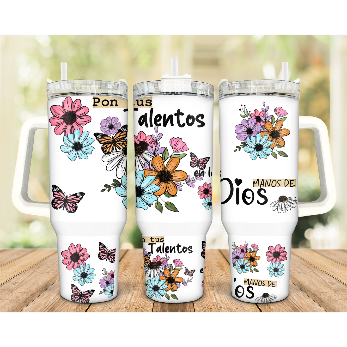 Pon tus talentos en las manos de Dios 40oz Tumbler Uvdtf transfer
