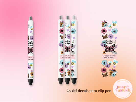 Brilla sin miedo... UV DTF DECAL BOLÍGRAFO