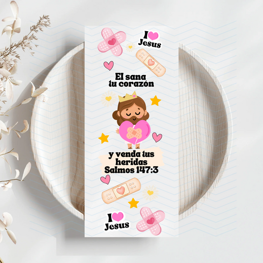 El sana el corazón... Uv dtf Bookmark