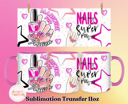 Manicure for passion mug 11oz Sublimation transfer