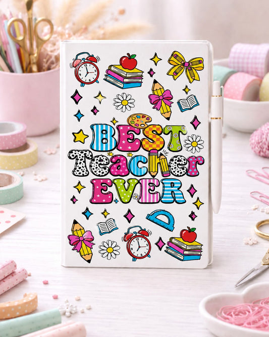 Best Teacher Ever UV dtf notebook
