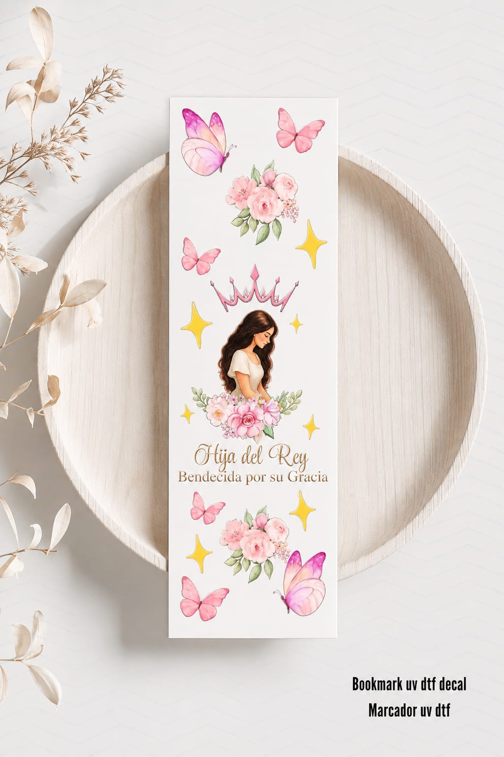 Hija Del Rey Uv Dtf Bookmark