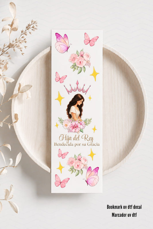 Hija Del Rey Uv Dtf Bookmark