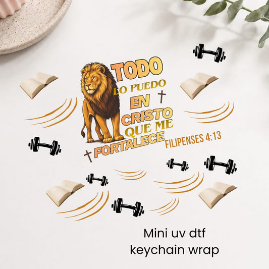 Todo Lo Puedo En Cristo...Filipenses 4:13 Mini uv dtf wrap