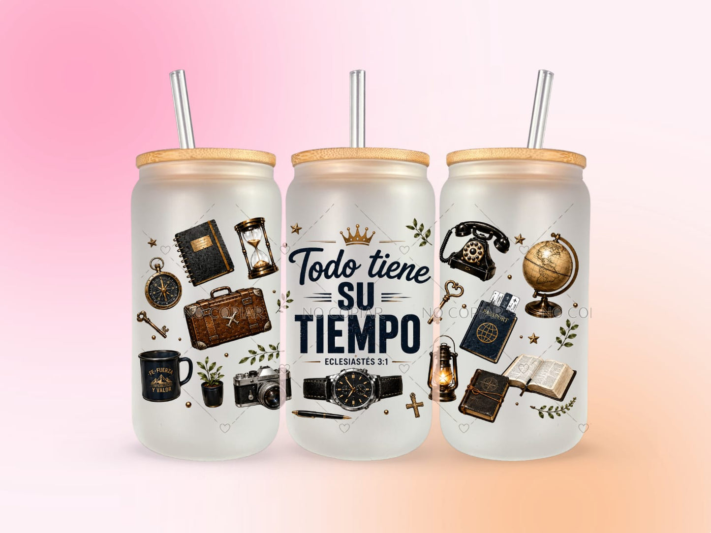 Todo Tiene Su Tiempo  UV DTF CUP WRAP