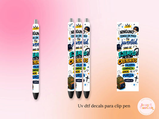 Ninguno Tenga En Poco Tu Juventud  UV DTF DECAL BOLÍGRAFO